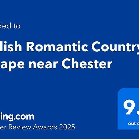Stylish Romantic Country Escape Near Chester Christleton 外观 照片